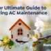 Ultimate Guide to Spring AC Maintenance